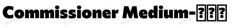 Commissioner Medium字体转换